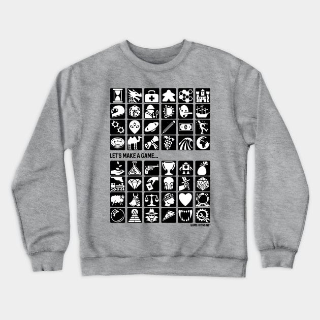 Let's make a game... Crewneck Sweatshirt by RollForTheWin